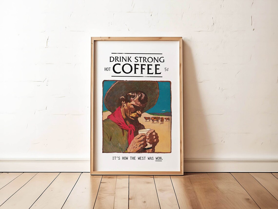 Strong Coffee Western Poster, Cowboy Coffee Bar Decor