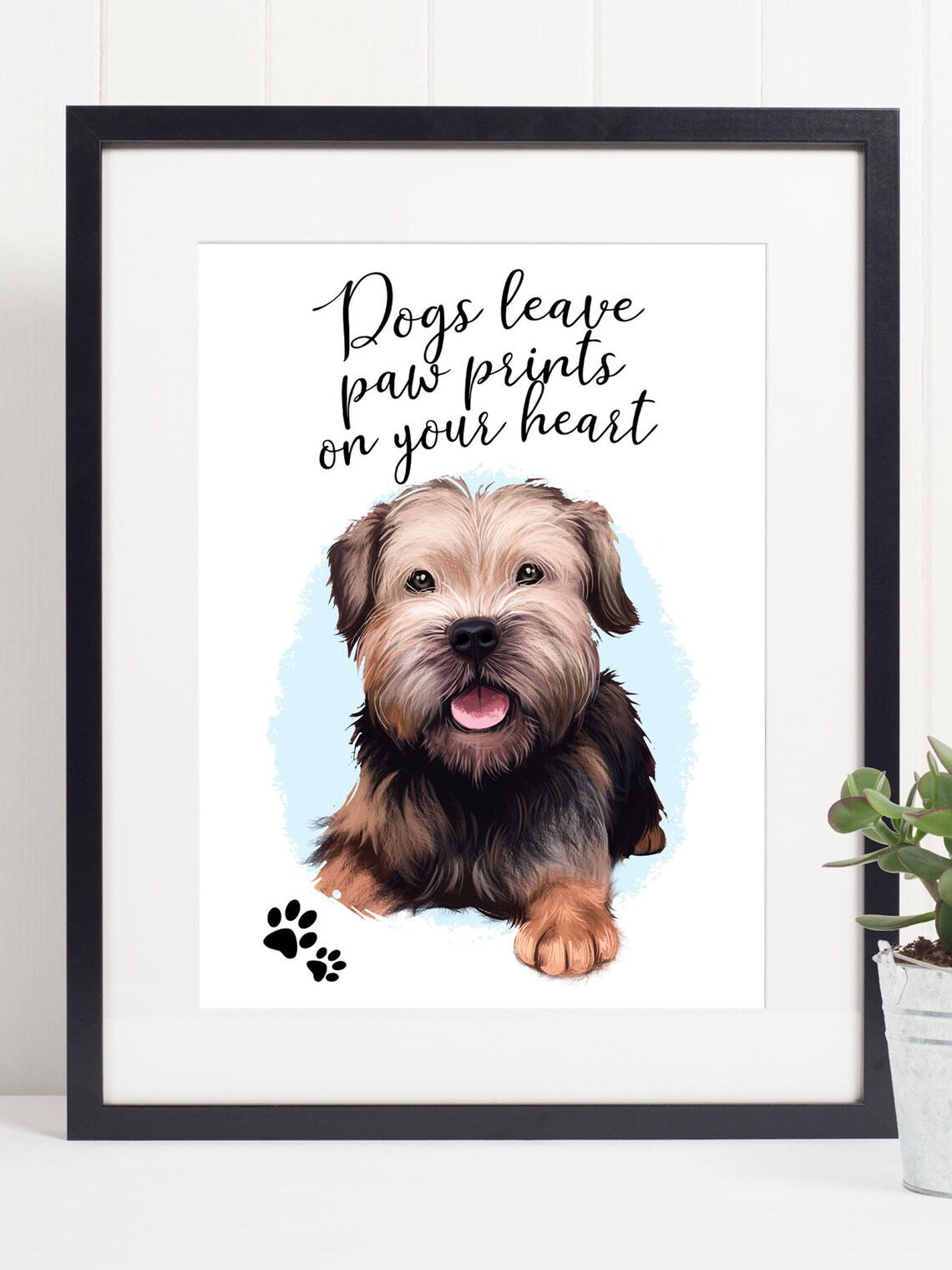 Border Terrier Puppy Paw Prints On Your Heart Quote Art Print