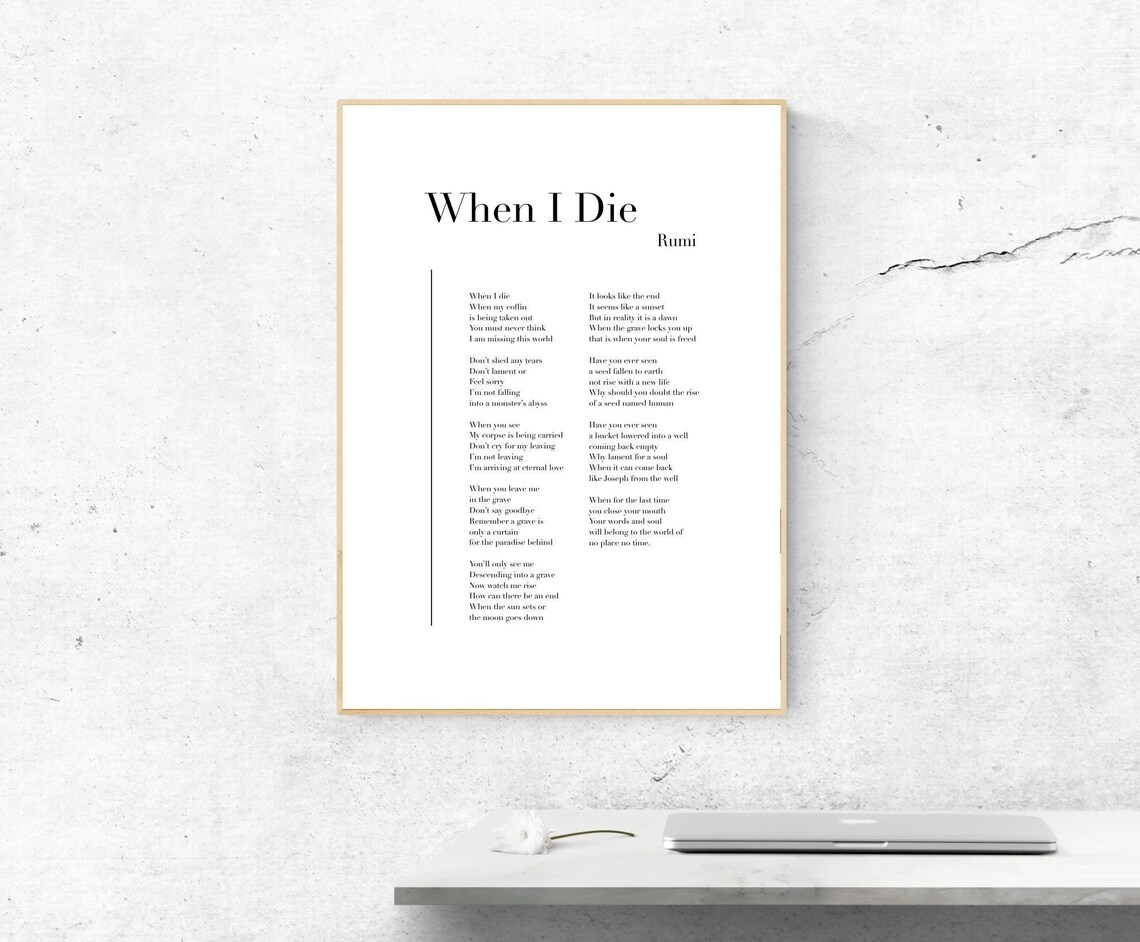 When I Die Rumi Poem Minimalist Literary Text Poster Elegant Serif Design