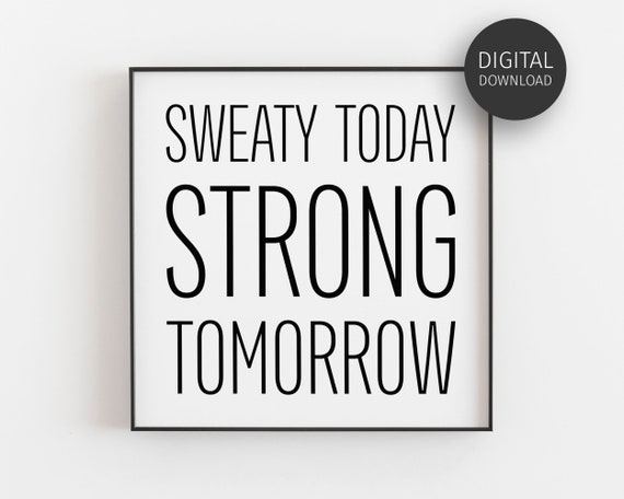 Sweaty Today Strong Tomorrow Gym Motivation Print Workout Fitness Decor