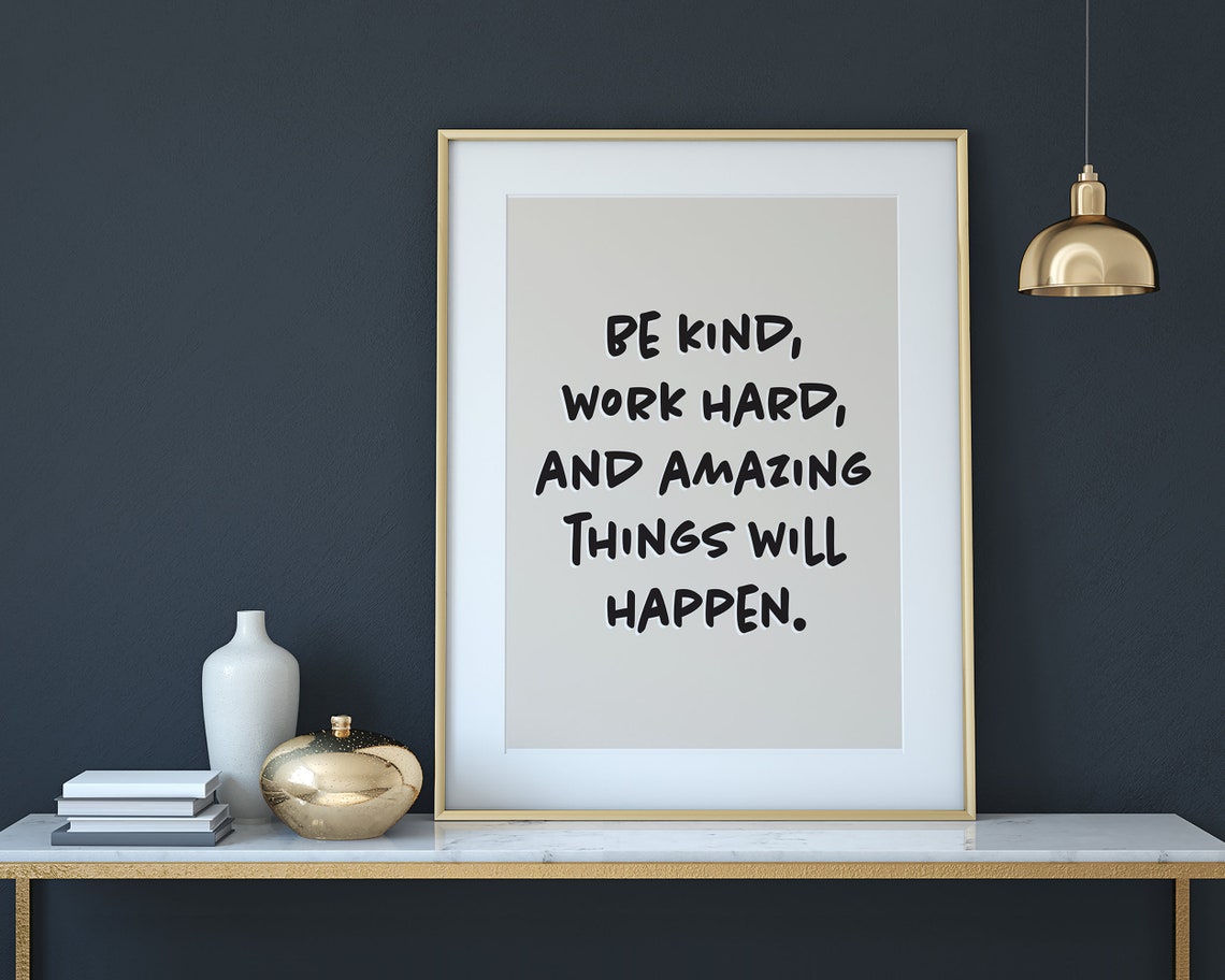 Be Kind Work Hard Amazing Things Beige Hand Lettered Wall Art - Image 2