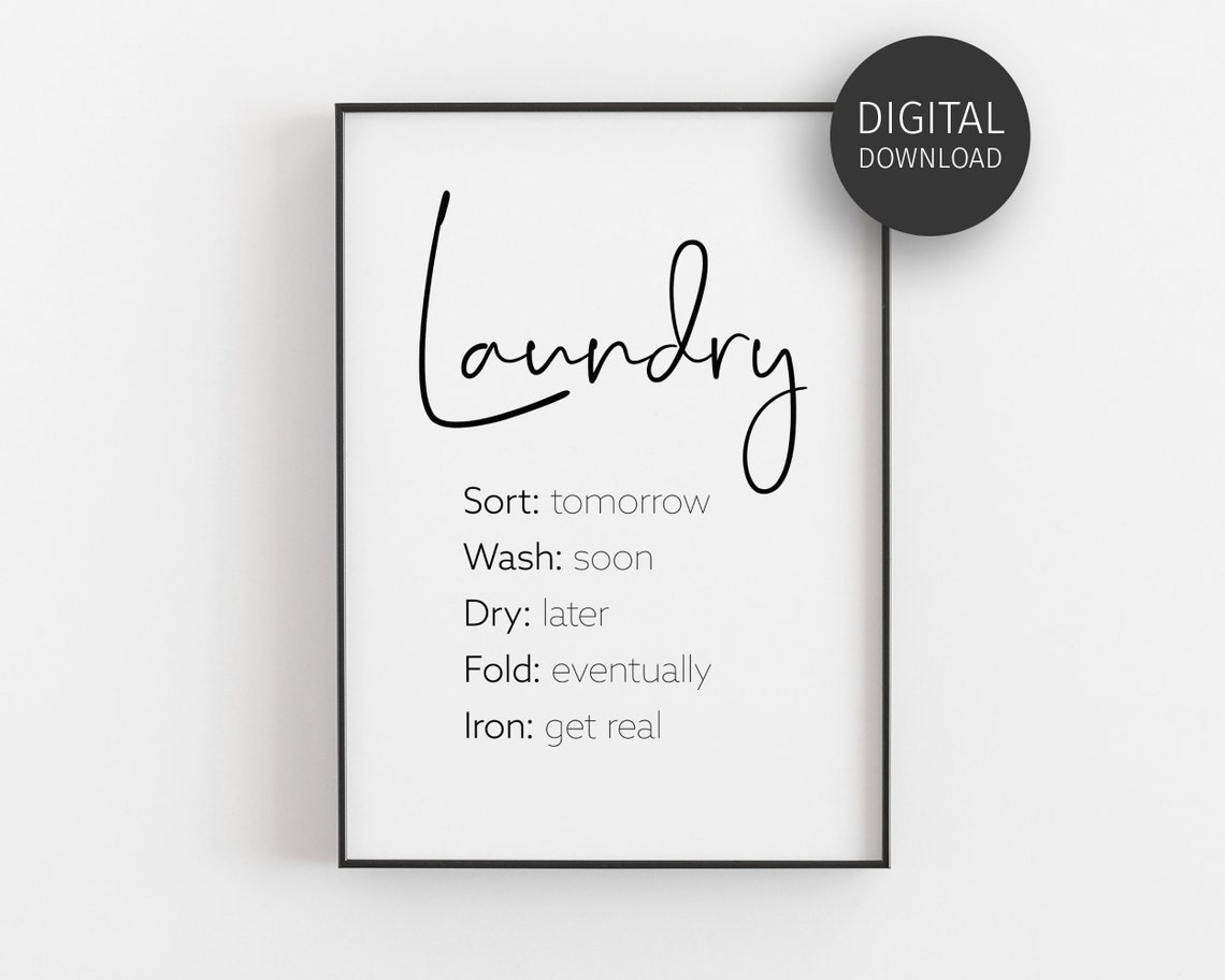 Laundry Schedule Sort Wash Dry Funny Laundry Room Quote Print