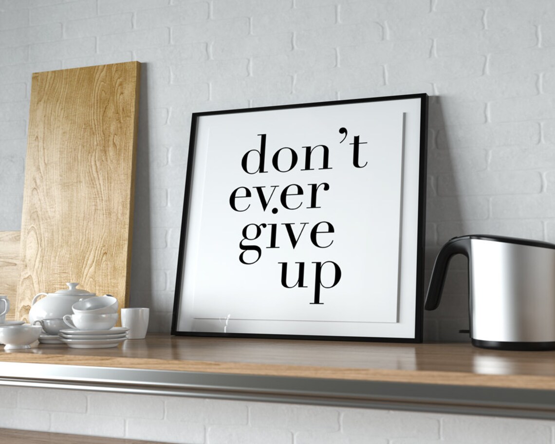 Never Give Up Motivational Quote, Minimalist Art Print - Image 2