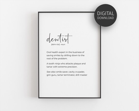 Dentist Definition Print Wall Art For Dental Office Decor New Dentist Gift Funny Dentist Quote Cute Dental Clinic Poster