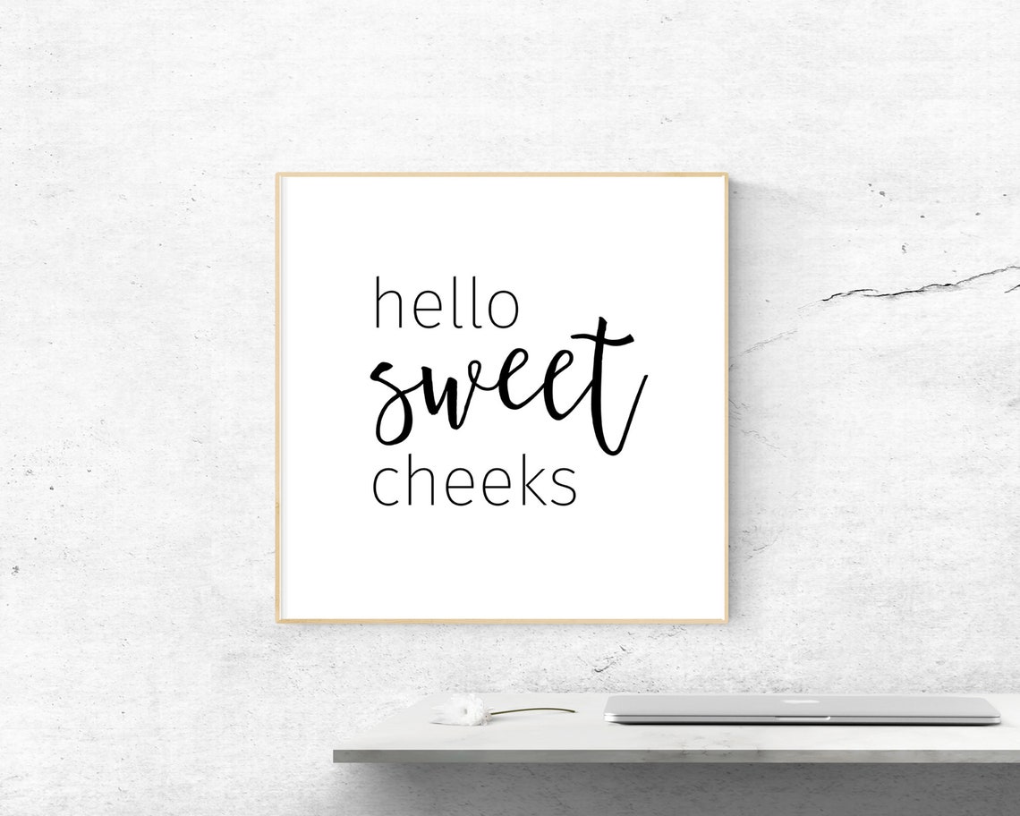 Hello Sweet Cheeks Funny Bathroom Script Typography Black Quote Poster - Image 3