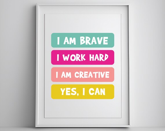 I Am Brave I Work Hard Positive Affirmation Kids Wall Poster