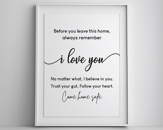 Before You Leave This Home Family Quote Art Print