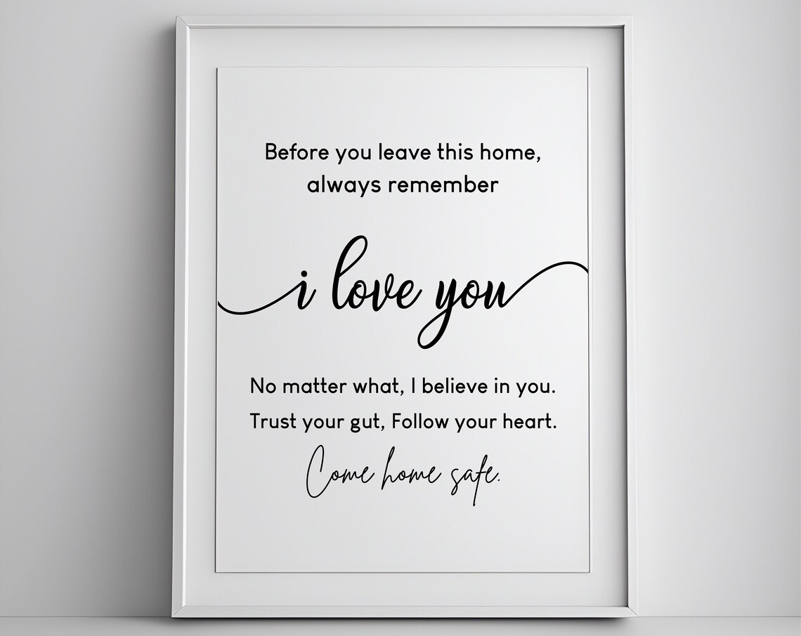 Before You Leave This Home Family Quote Art Print