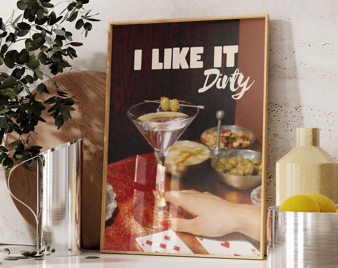 I Like It Dirty Retro Martini Olive Cocktail Photo Bar Poster