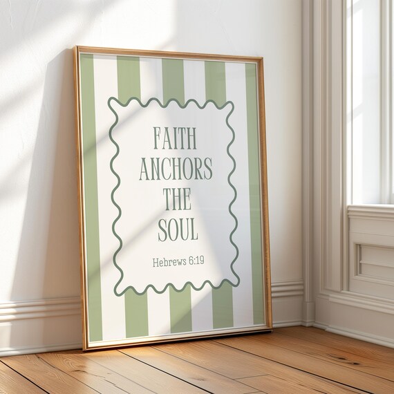 Hebrews 6:19 Faith Anchors the Soul Sage Striped Christian Poster
