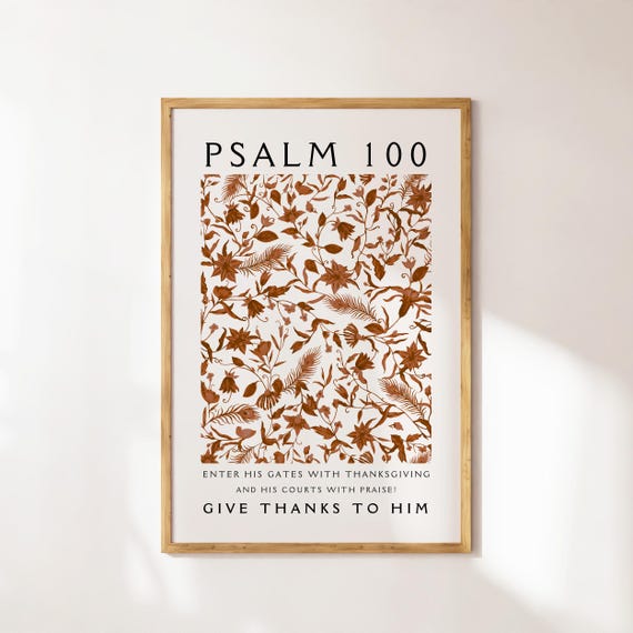 Psalm 100 Vintage Flower Print Christian Wall Art Fall Wall Art Bible Verse Poster Modern Christian Art Trendy Apartment Decor