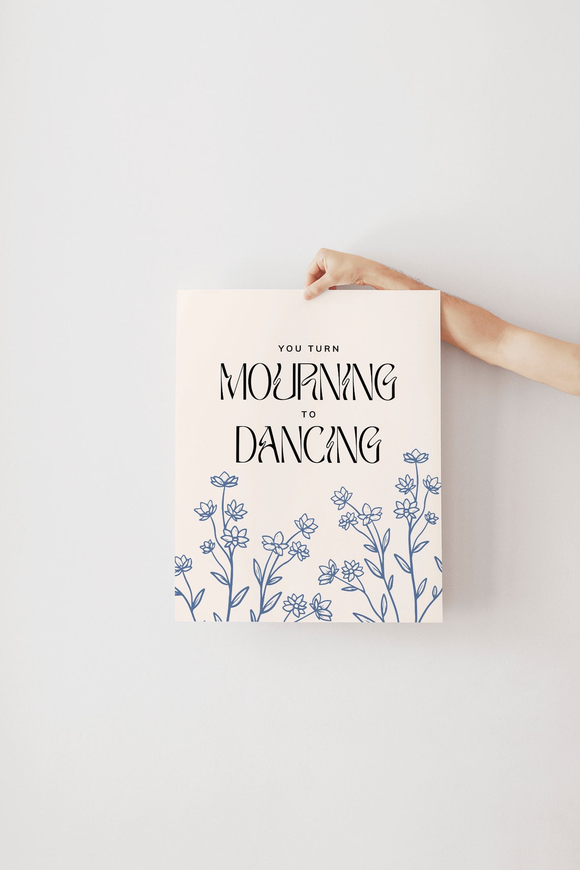 You Turn Mourning to Dancing Blue Wildflower Floral Verse Poster - Image 3