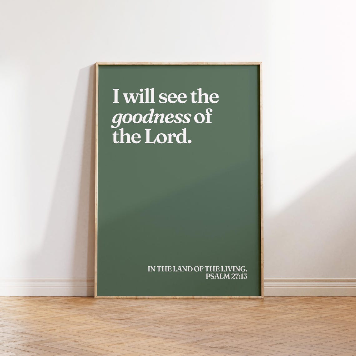 I Will See The Goodness Of The Lord Green Psalm 27 Typography Poster