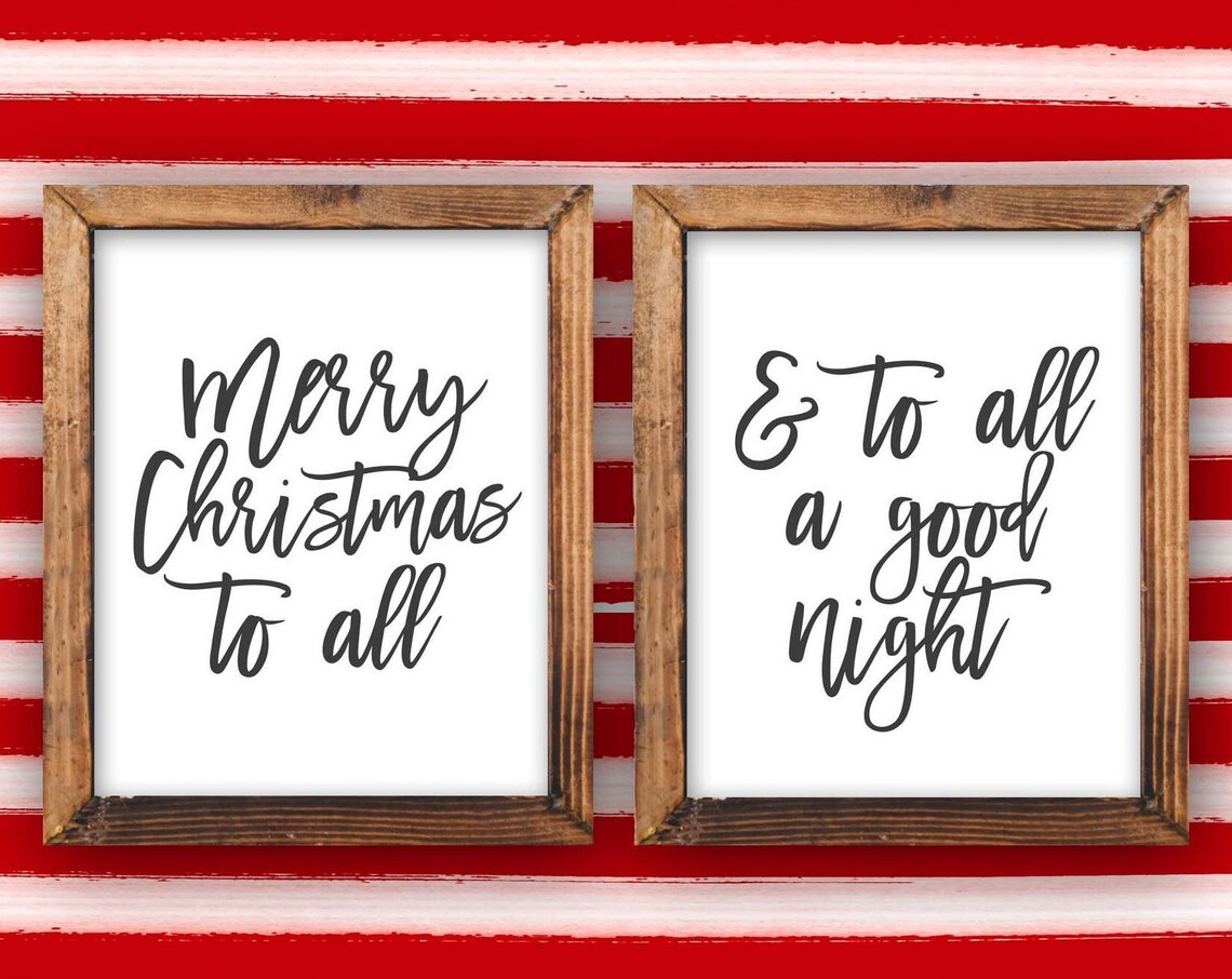 Merry To All And A Good Night Christmas Quote Print