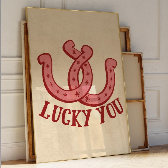 Lucky You Vintage Horseshoe Typography Art Print