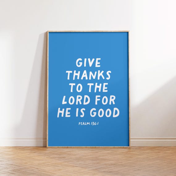 Psalm 136 Christian Wall Art Bible Verse Wall Art Minimalist Christian Quote Inspirational Saying Motivational Wall Art