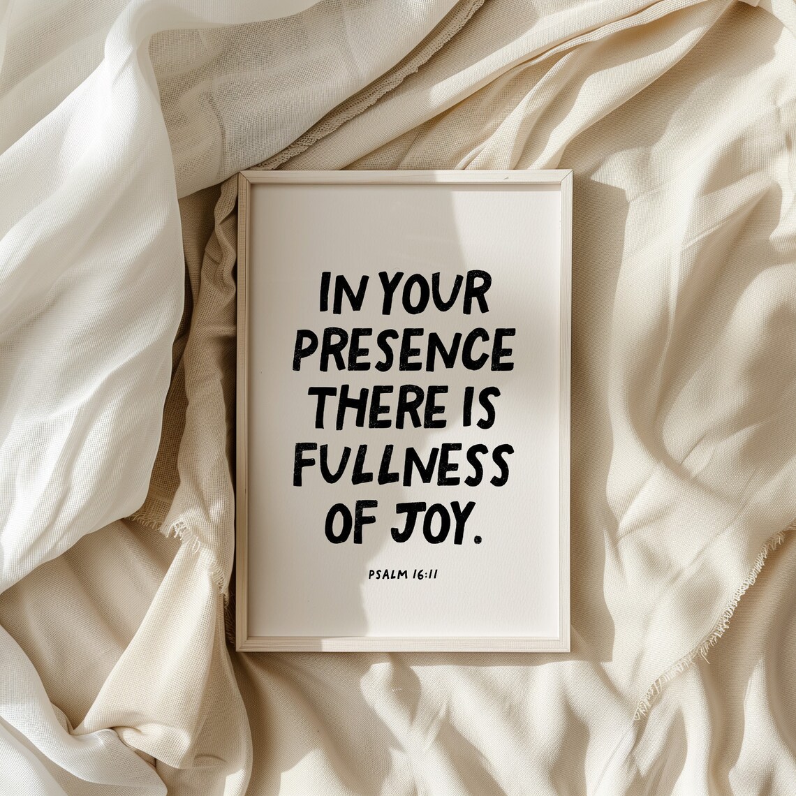In Your Presence There Is Fullness Of Joy Psalm 16 11 Black Bold Typography Wall Art - Image 3