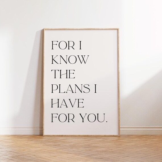 For I Know the Plans I Have for You Minimalist Scripture Poster
