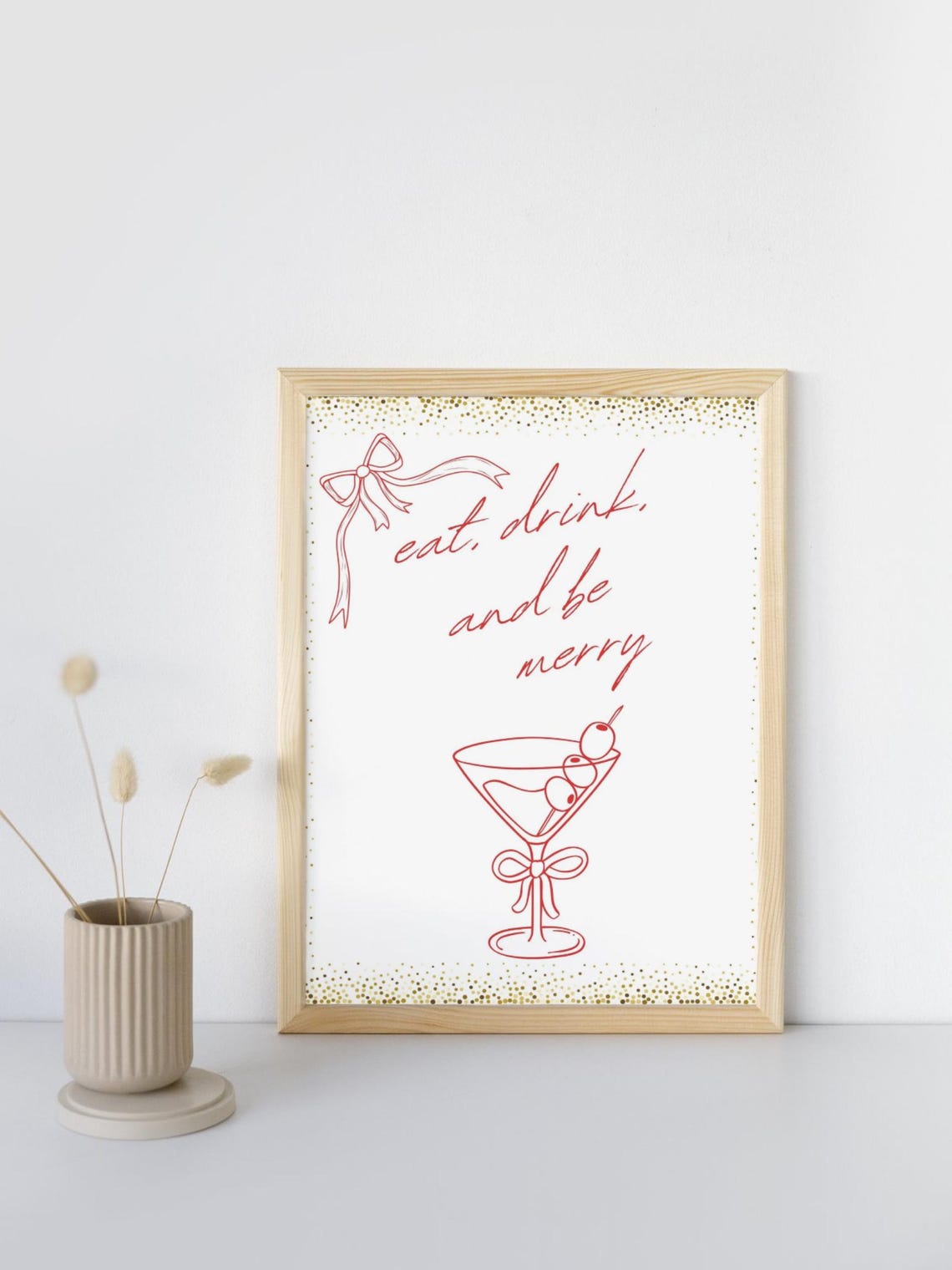 Eat Drink and Be Merry Christmas Cocktail Martini Quote Poster