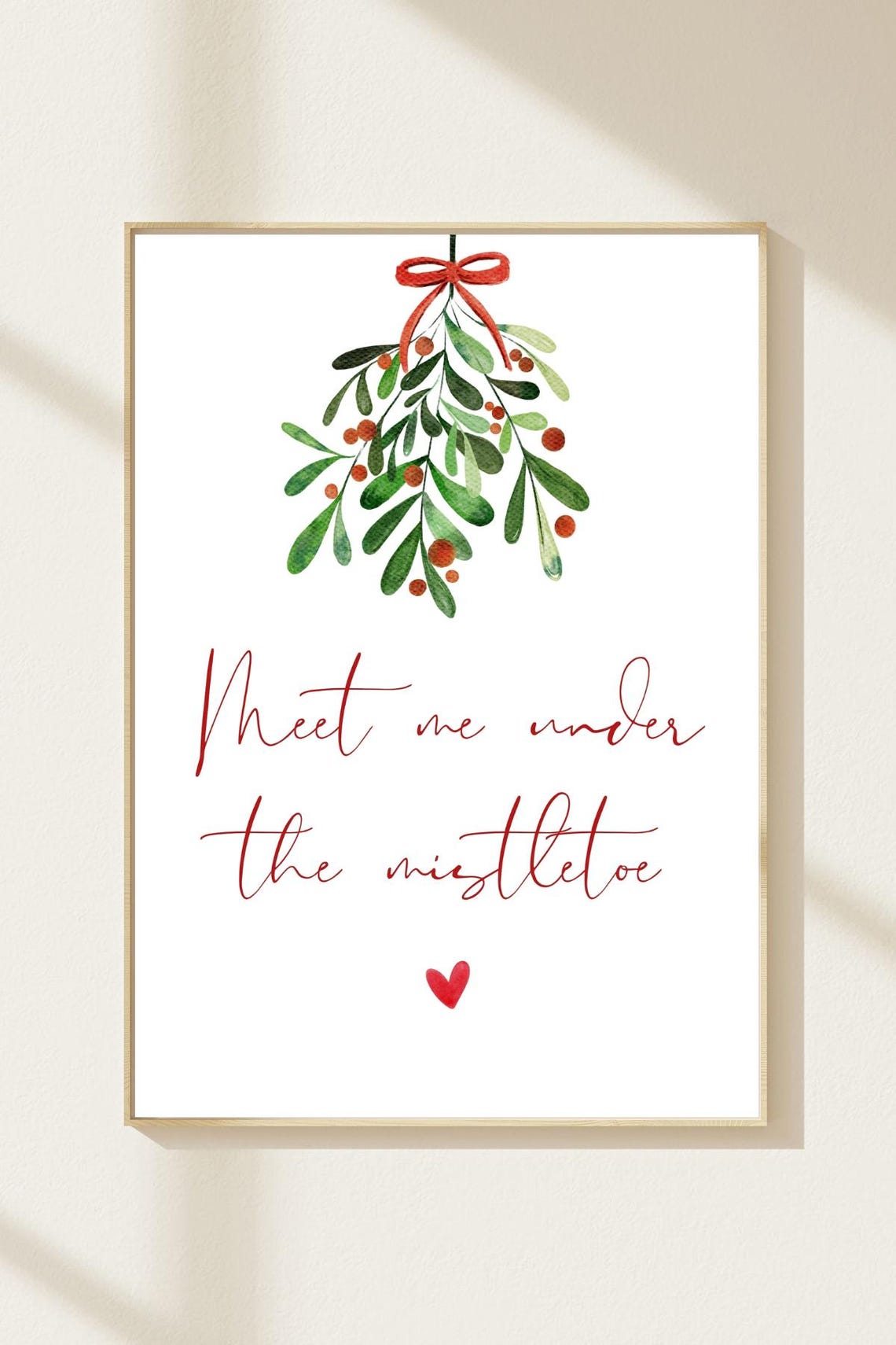 Meet Me Under The Mistletoe Watercolor Christmas Quote Poster