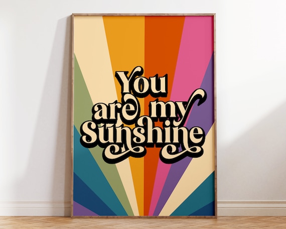 You Are My Sunshine, 1970s Retro Art Print