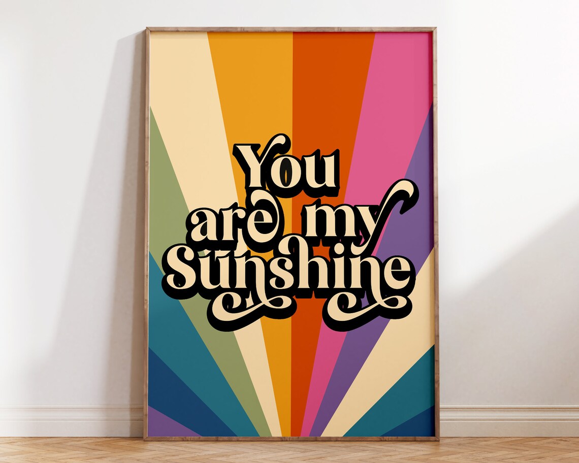 You Are My Sunshine, 1970s Retro Art Print