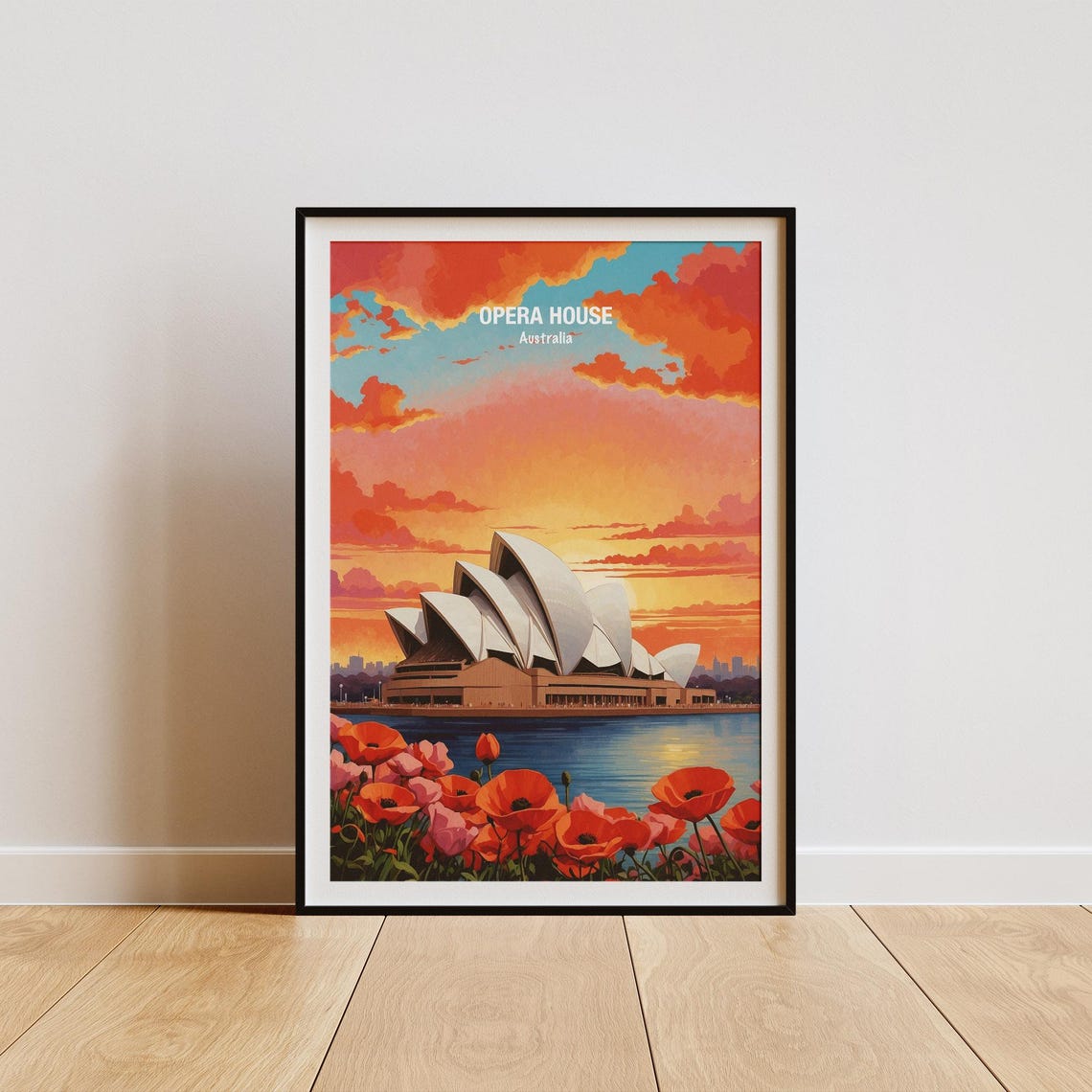 Australia Sydney Opera House Sunset Harbor Poppies Travel Poster