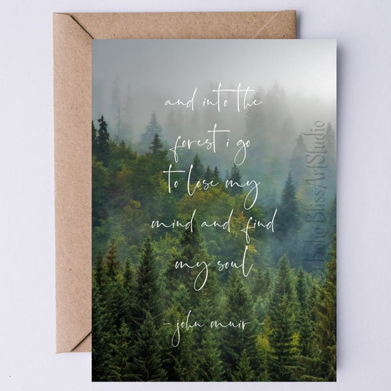 John Muir Quote Card, Into The Forest I Go