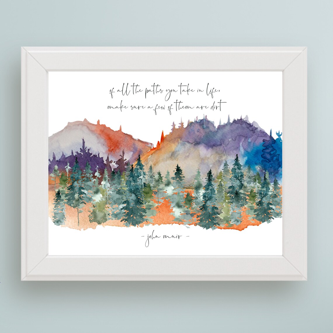 John Muir Quote, Dirt Paths Nature Wall Art Print