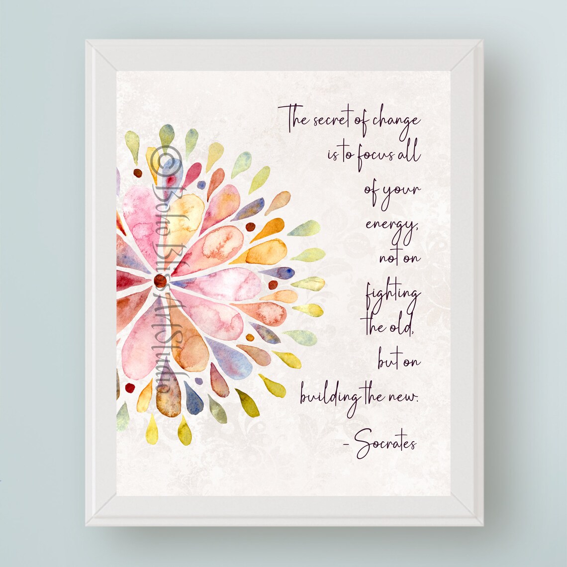 Socrates Quote Art, The Secret Of Change Art Print