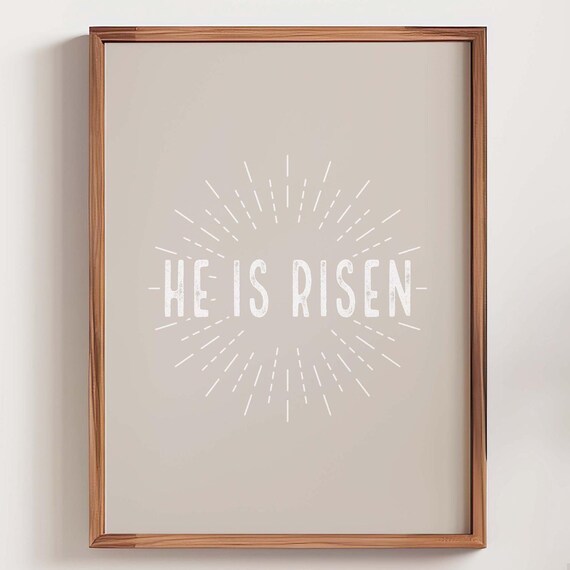 He Is Risen Neutral Easter Sunburst Religious Quote Art Poster