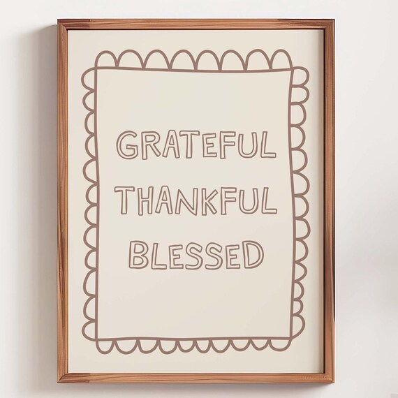 Grateful Thankful Blessed Print Neutral Thanksgiving Poster Brown Beige Autumn Seasonal Decor Apartment