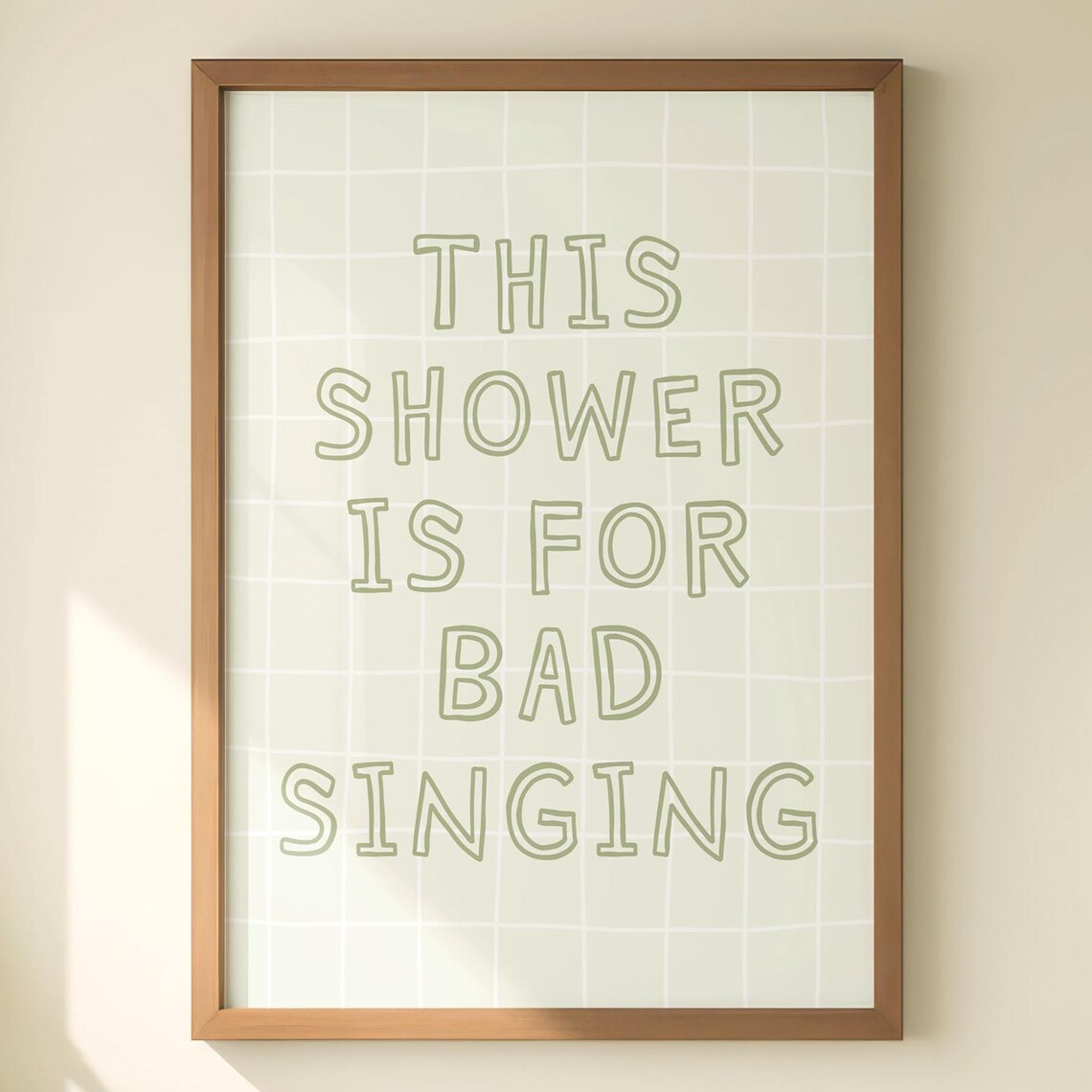 This Shower Is for Bad Singing Funny Green Tile Bathroom Print