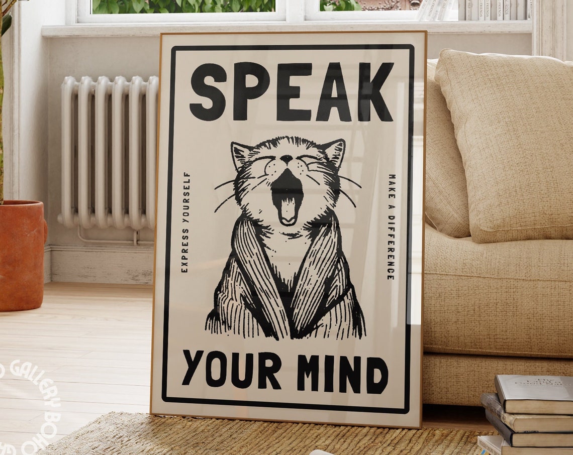 Speak Your Mind Cat Retro Quote Express Yourself Fun Art Poster - Image 2