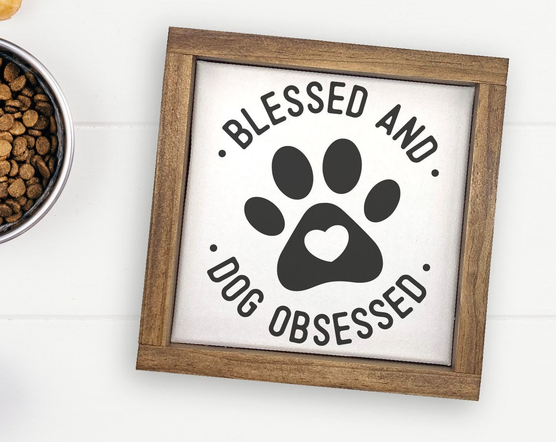 Blessed and Dog Obsessed Puppy Paw Lover Quote Gift Wall Poster