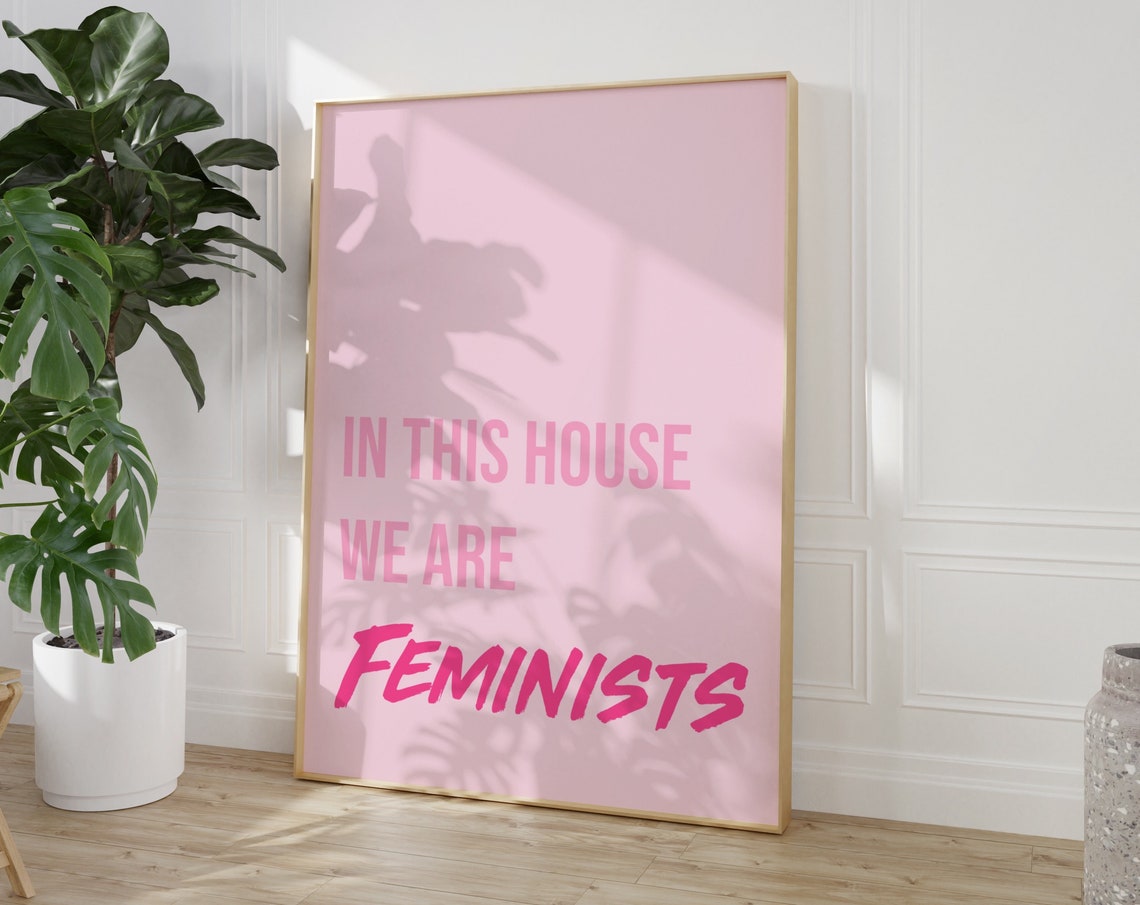 In This House We Are Feminists Blush Pink Girly Quote Poster - Image 3