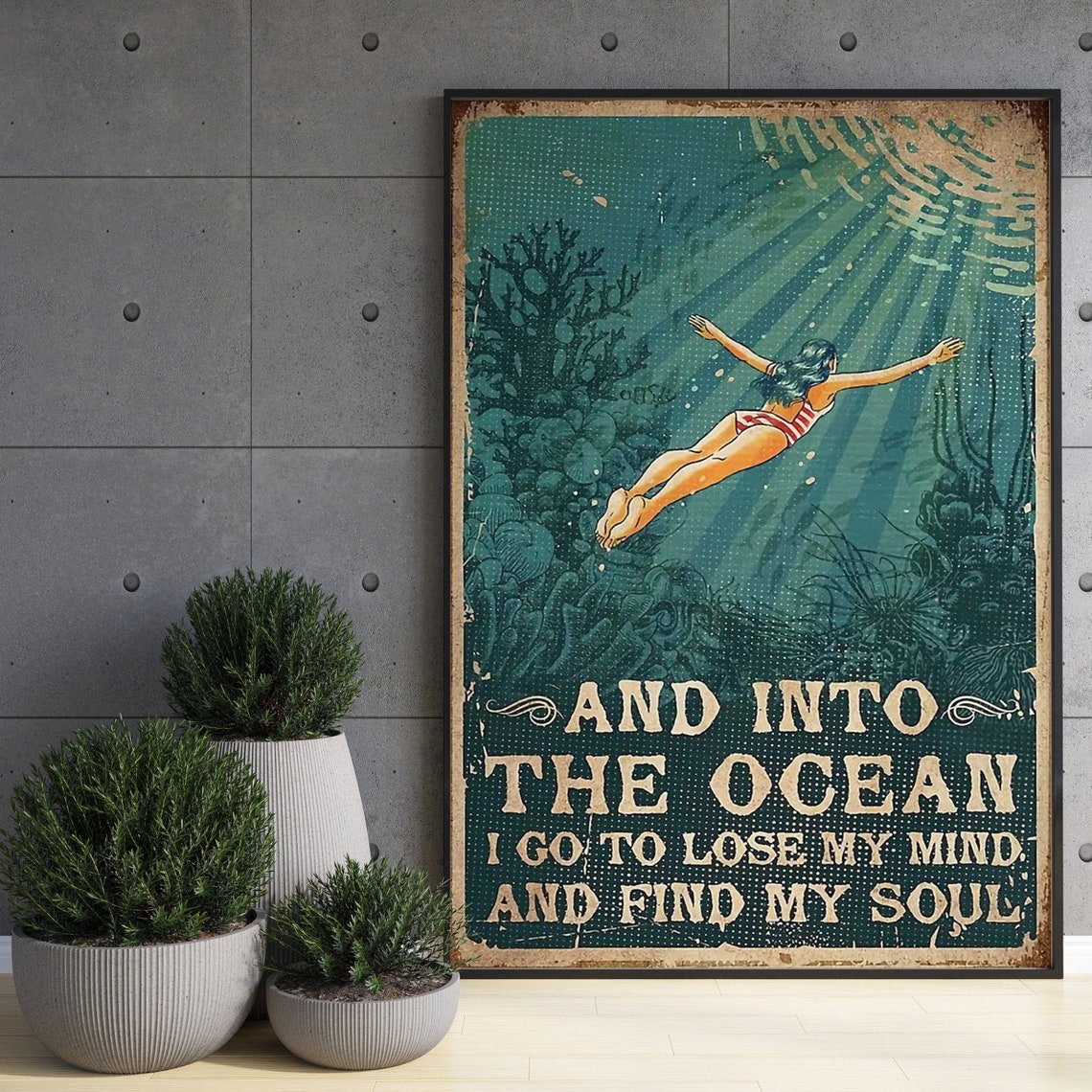 Swimming Girl Poster And Into The Ocean I Go To Lose My Mind And Find My Soul Vintage Swimming Girl Wall Art Swimming Wall Decor - Image 3