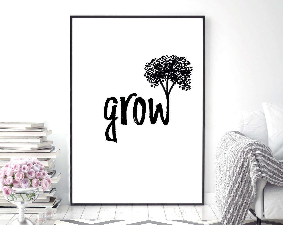 Grow Tree Word Art Black White Minimalist Typography Quote Poster