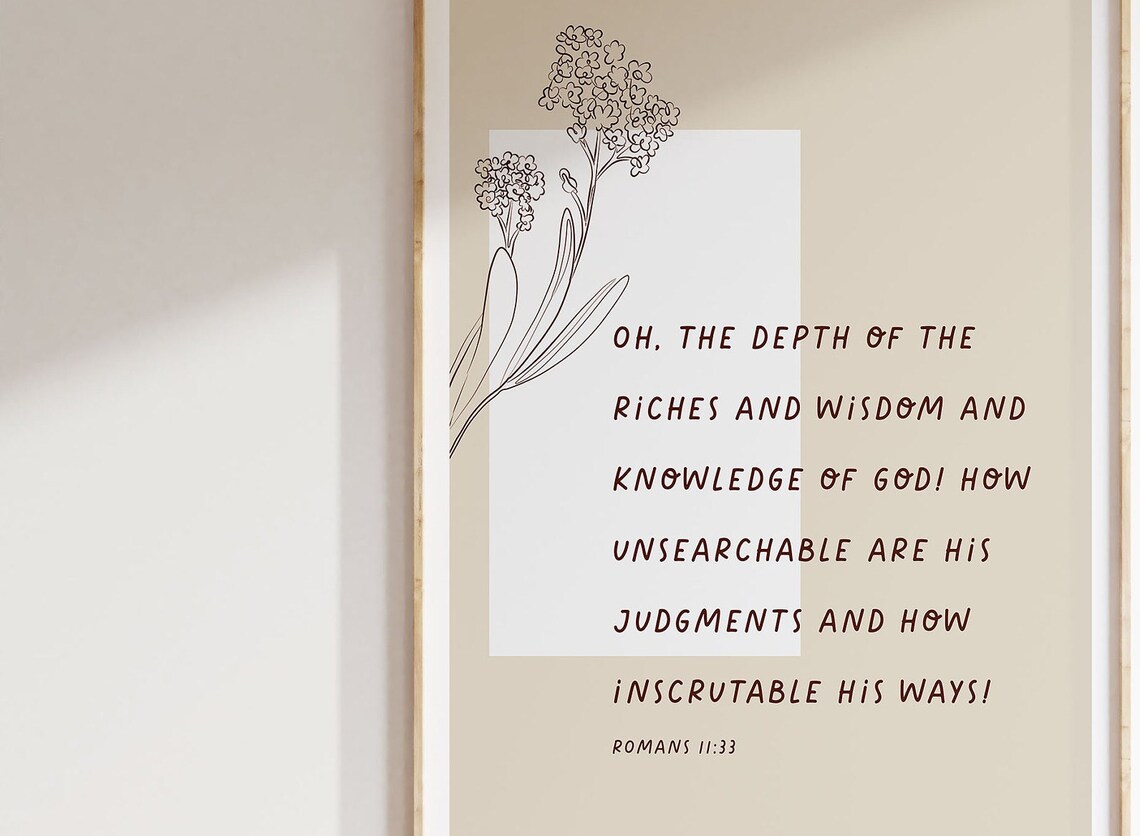 Romans 11:33 Oh The Depth Of The Riches Floral Bible Verse Poster - Image 3