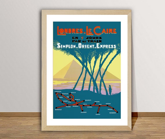 Londres Le Caire Simplon Orient Express Vintage Travel Poster Retro Travel Poster Gift Idea Wall Decor