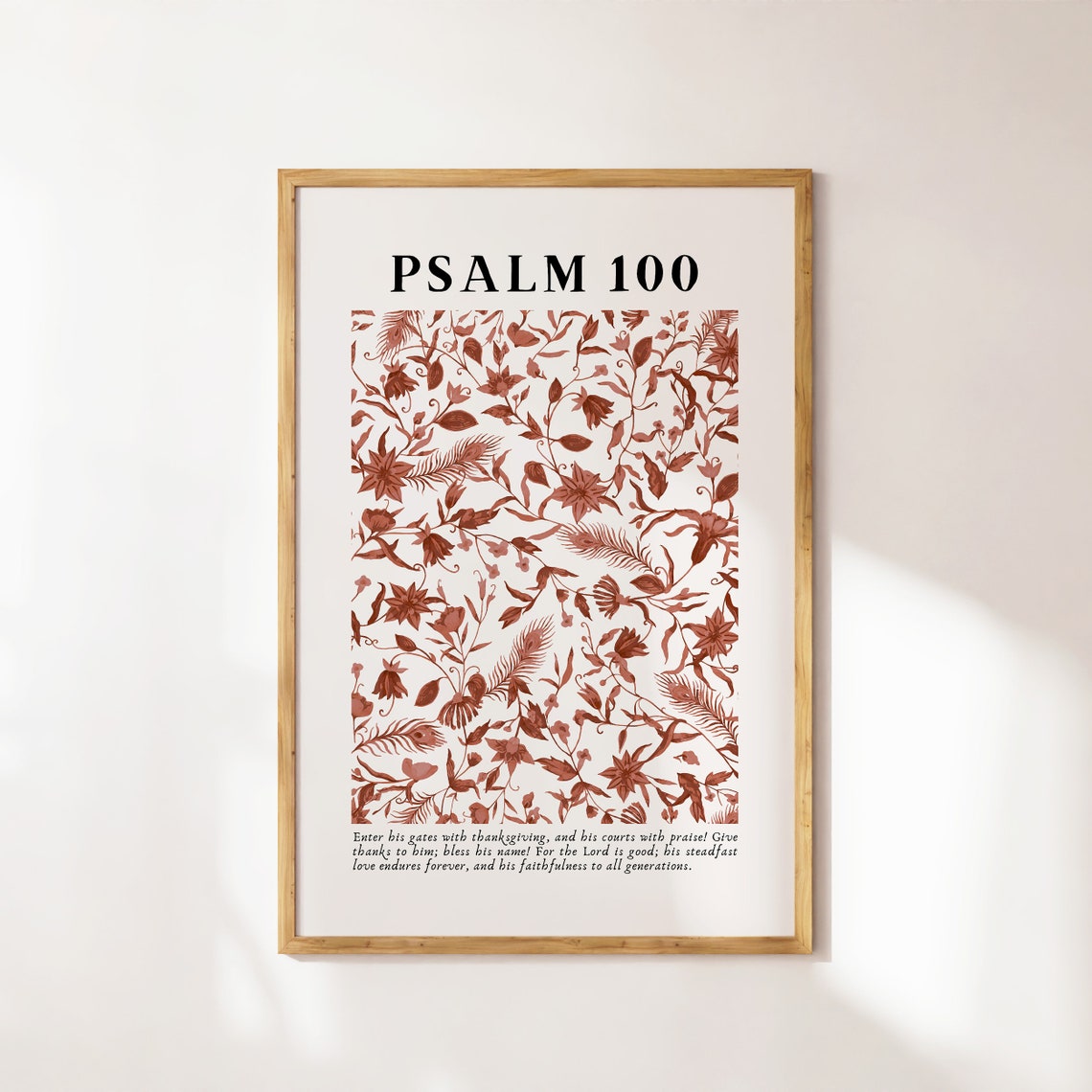 Psalm 100 Terracotta Botanical Floral Pattern Scripture Poster - Image 4