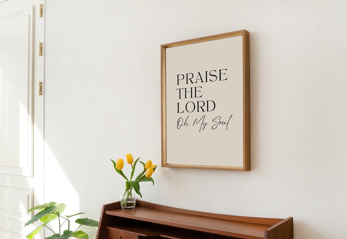 Praise The Lord Oh My Soul Modern Minimalist Christian Quote Poster - Image 4