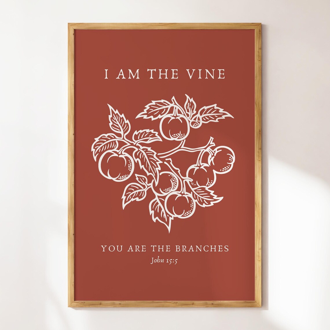 I Am The Vine You Are The Branches John 15 5 Terracotta Bible Verse Poster