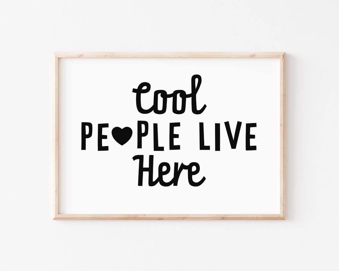 Cool People Live Here Playful Heart Home Quote Wall Decor Poster