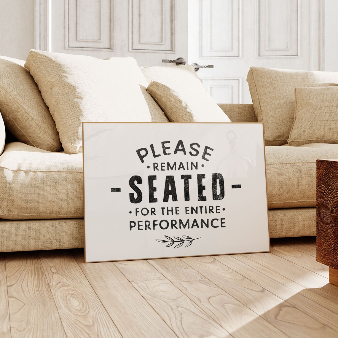 Please Remain Seated For The Entire Performance Funny Poster - Image 3
