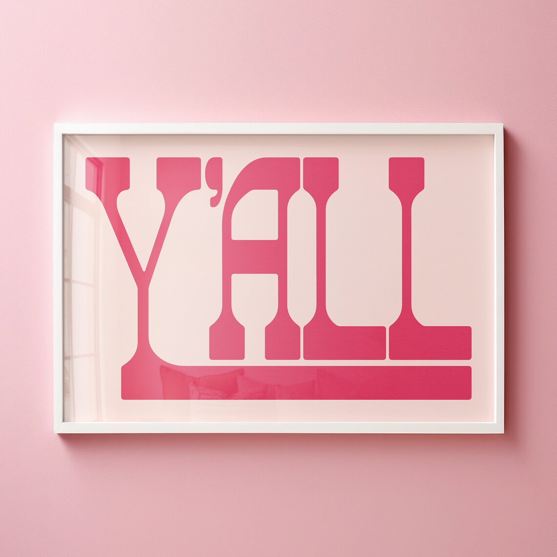 Yall Hot Pink Modern Block Letters Southern Charm Greeting Wall Poster