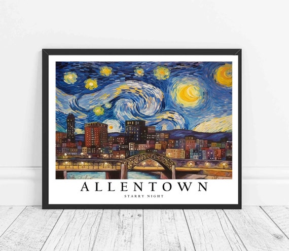 Allentown Pennsylvania Starry Night Art Print Van Gogh Allentown Poster Wall Art Original Allentown Painting Decor