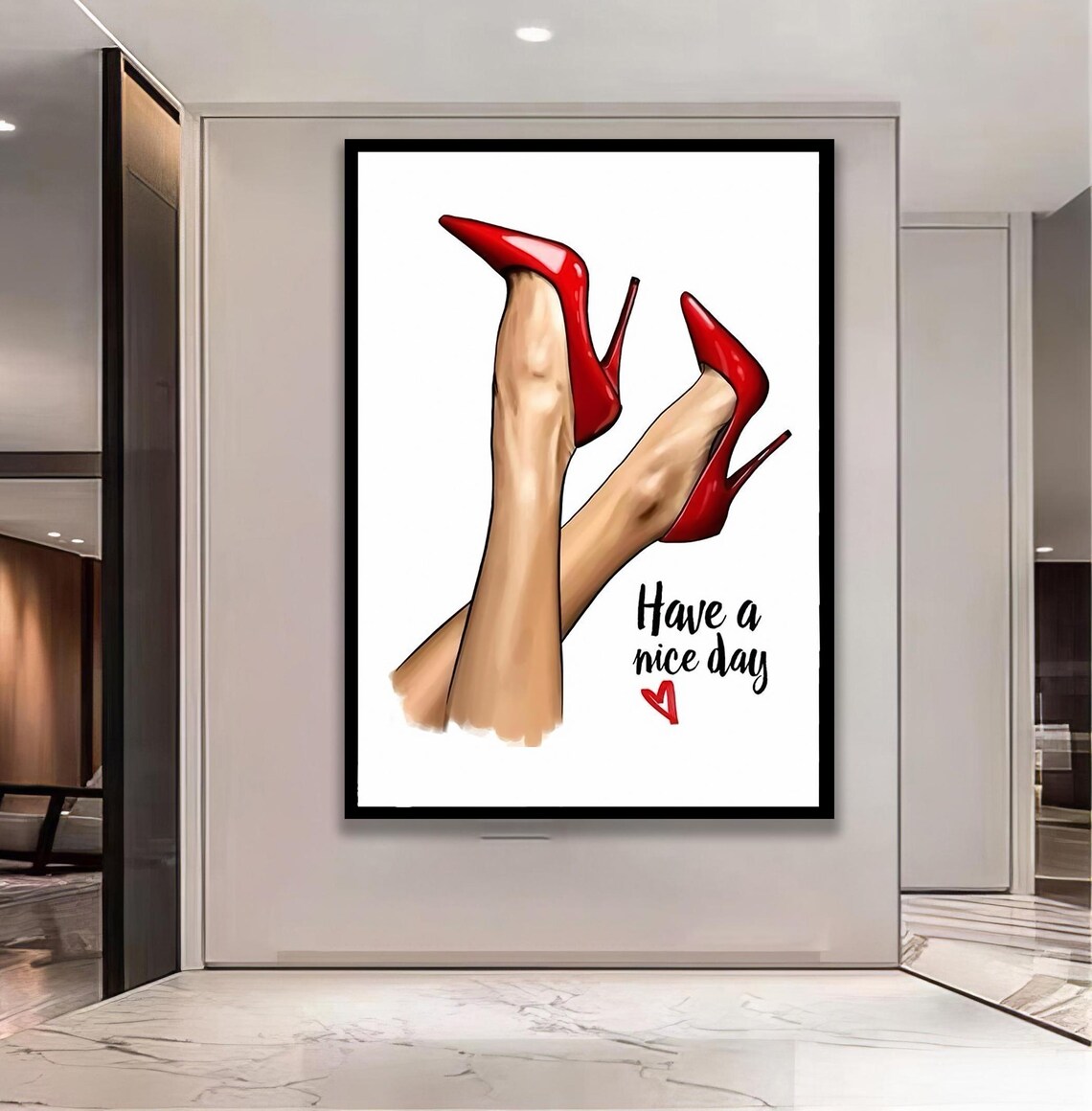 Girly Red High Heels Have A Nice Day Fashion Quote Art Poster