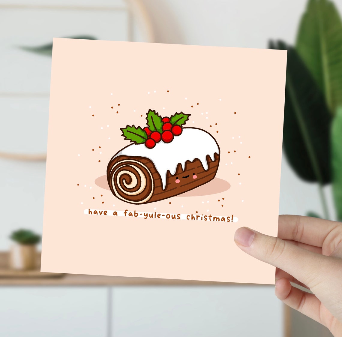 Have A Fab-Yule-Ous Christmas Yule Log Illustrated Card Print - Image 5