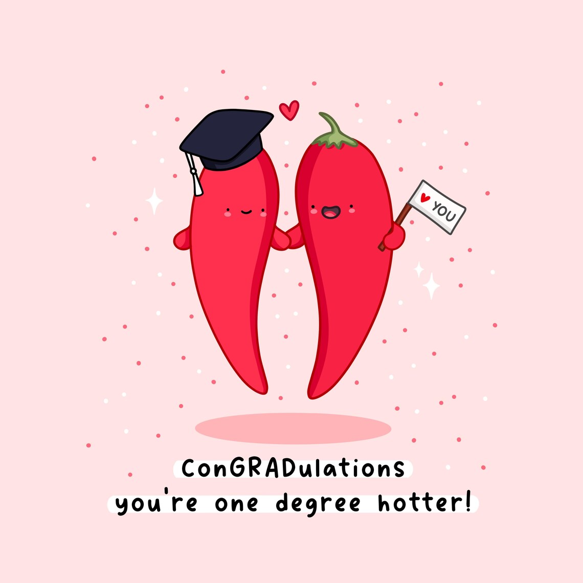 Funny Graduation Card One Degree Hotter Chilli Pun Kawaii Graduation Card Graduation Pun Card - Image 2